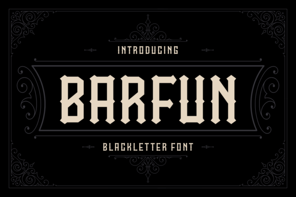 Barfun: A Bold Blackletter Font for Digital Design