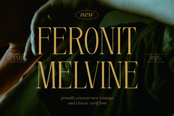 Feronit Melvine: A Luxurious Serif Font for Branding Projects