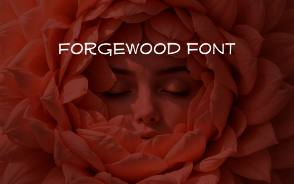 Forgewood: A Font That Builds Brand Character