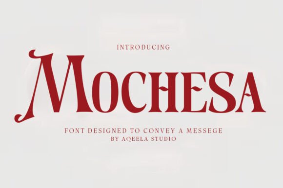 Mochesa: A Serif Font That Elevates Brand Identity