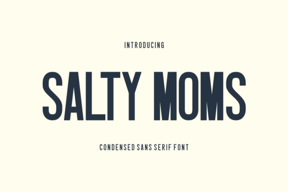 Salty Moms Font for Eye-Catching Campaigns